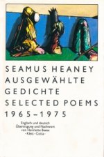 Ausgewählte Gedichte. Selected Poems. 1965 - 1975