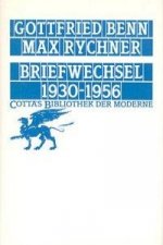 Briefwechsel Benn / Rychner 1930 - 1956