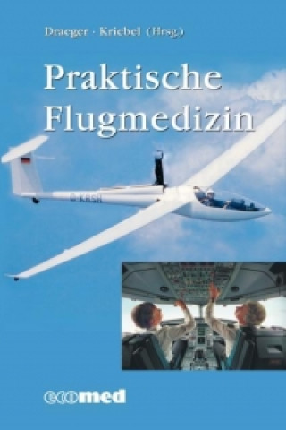 Praktische Flugmedizin