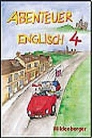 Abenteuer Englisch 4. Schülerbuch