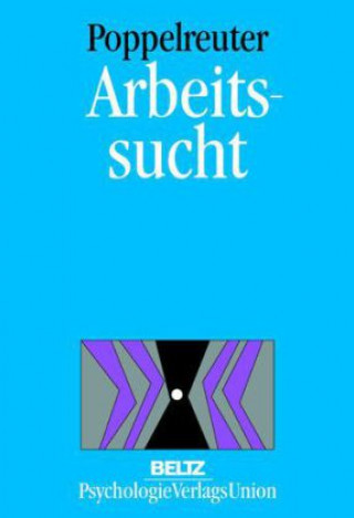 Arbeitssucht