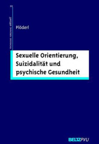 Sexuelle Orientierung, Suizidalität und psychische Gesundheit