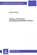 Zaehlen und Rechnen bei geistig behinderten Schuelern
