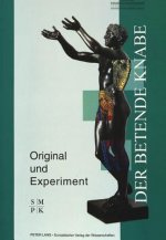 Â«Der Betende KnabeÂ» - Original und Experiment
