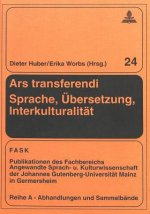 Ars transferendi - Sprache, Uebersetzung, Interkulturalitaet