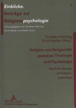 Religion und Religiositaet zwischen Theologie und Psychologie