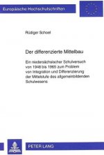 Der differenzierte Mittelbau