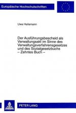 Ausfuehrungsbescheid ALS Verwaltungsakt Im Sinne Des Verwaltungsverfahrensgesetzes Und Des Sozialgesetzbuchs - Zehntes Buch -