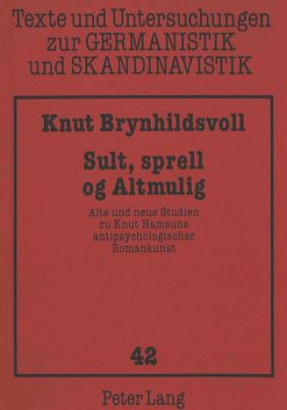 Sult, sprell og Altmulig