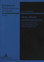 Taufe, Glaube und Ehesakrament