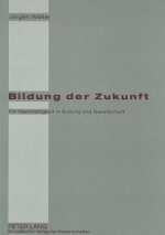 Bildung der Zukunft