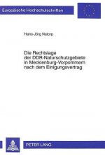 Die Rechtslage der DDR-Naturschutzgebiete in Mecklenburg-Vorpommern nach dem Einigungsvertrag