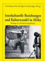 Interkulturelle Beziehungen und Kulturwandel in Afrika