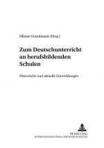 Zum Deutschunterricht an berufsbildenden Schulen