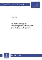 Die Beendigung der Anstellungsverhaeltnisse von GmbH-Geschaeftsfuehrern