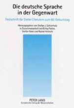 Die Deutsche Sprache in Der Gegenwart