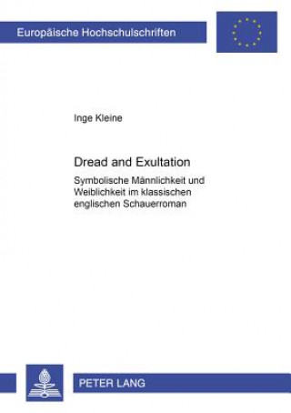 Dread and Exultation