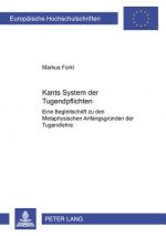 Kants System der Tugendpflichten; Eine Begleitschrift zu den