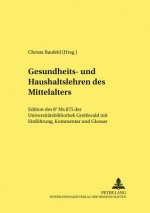 Gesundheits- Und Haushaltslehren Des Mittelalters