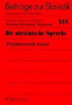 Die Ukrainische Sprache- Украинский язьιк