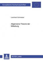 Allgemeine Theorie Der Mitteilung