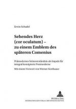 Sehendes Herz (Cor Oculatum) - Zu Einem Emblem Des Spaeten Comenius