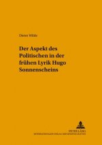 Der Aspekt des Politischen in der fruehen Lyrik Hugo Sonnenscheins