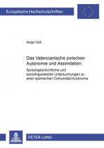 Das Valencianische Zwischen Autonomie Und Assimilation