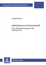 Katholizismus Und Freiwirtschaft