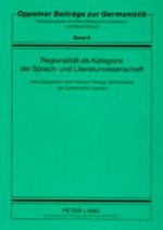 Regionalitaet ALS Kategorie Der Sprach- Und Literaturwissenschaft