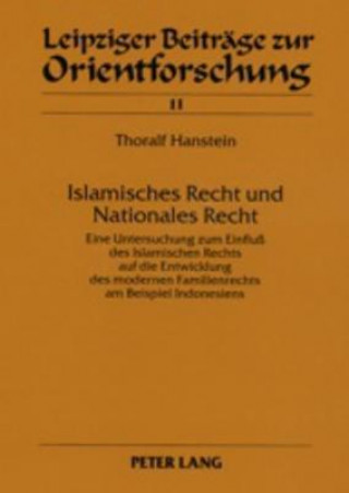 Islamisches Recht Und Nationales Recht Teil 1 / Teil 2