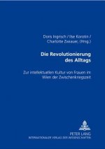 Revolutionierung Des Alltags