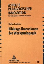 Bildungsdimensionen Der Werkpaedagogik