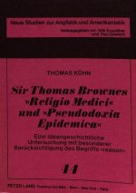 Sir Thomas Brownes Â«Religio MediciÂ» und Â«Pseudodoxia EpidemicaÂ»