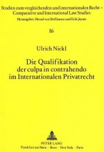 Die Qualifikation der culpa in contrahendo im Internationalen Privatrecht