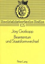 Beamtentum Und Staatsformwechsel