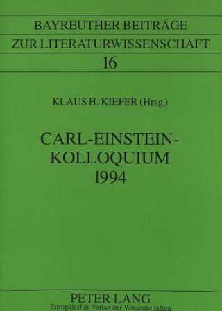 Carl-Einstein-Kolloquium 1994