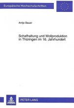 Schafhaltung und Wollproduktion in Thueringen im 16. Jahrhundert
