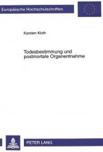 Todesbestimmung und postmortale Organentnahme