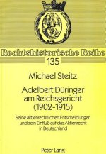 Adelbert Dueringer am Reichsgericht (1902-1915)
