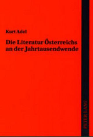 Die Literatur Oesterreichs an der Jahrtausendwende