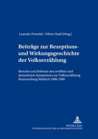 Beitraege Zur Rezeptions- Und Wirkungsgeschichte Der Volkserzaehlung