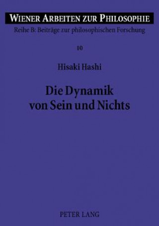 Die Dynamik Von Sein Und Nichts