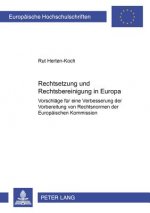 Rechtsetzung Und Rechtsbereinigung in Europa