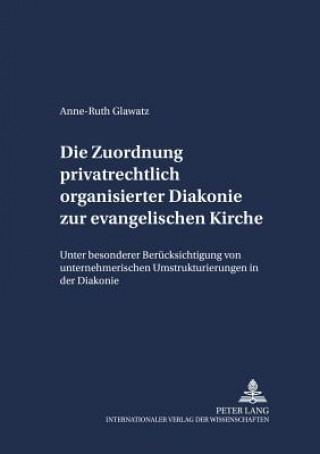 Zuordnung Privatrechtlich Organisierter Diakonie Zur Evangelischen Kirche