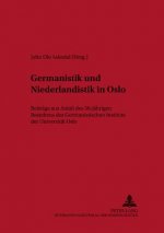 Germanistik Und Niederlandistik in Oslo