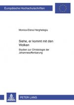 Siehe, Er Kommt Mit Den Wolken!