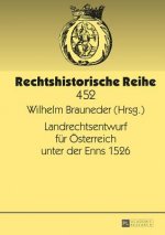 Landrechtsentwurf Fuer Oesterreich Unter Der Enns 1526