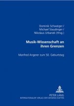 Musik-Wissenschaft an Ihren Grenzen