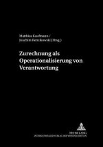 Zurechnung ALS Operationalisierung Von Verantwortung